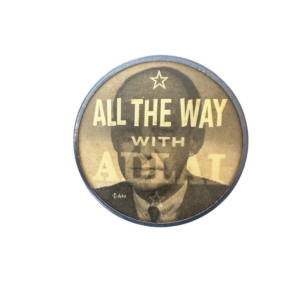 “All The Way With Adlai” Political Campaign Pinback Button Pin Photo Red Vintage